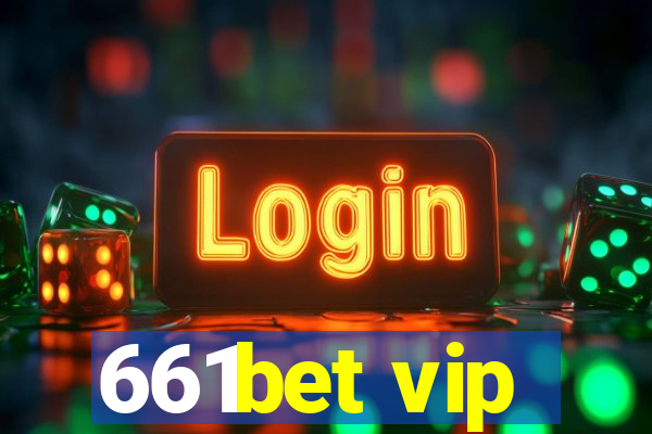 661bet vip